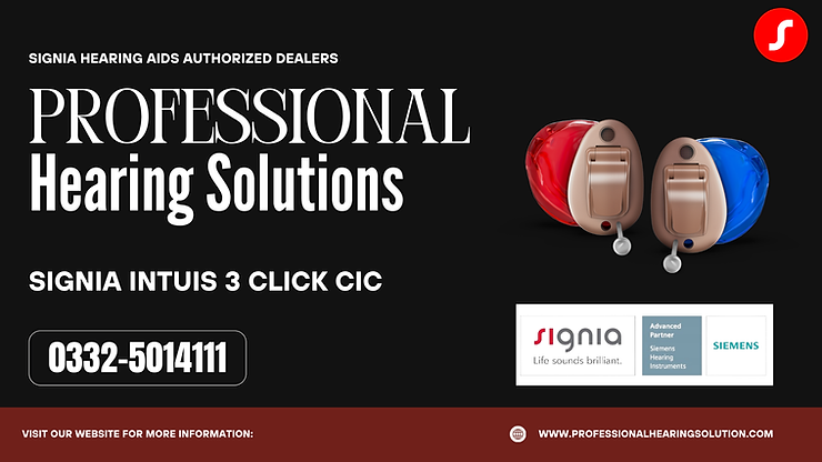 Signia Intuis 3 CIC Price in Pakistan 2026 | Complete Guide by Professional Hearing Solutions